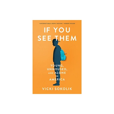 If You See Them - by Vicki Sokolik (Hardcover)