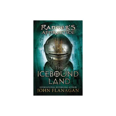 The Icebound Land (Rangers Apprentice) (Reprint) (Paperback) by John Flanagan