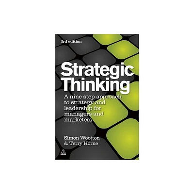 Strategic Thinking - 3rd Edition by Simon Wootton & Terry Horne (Paperback)