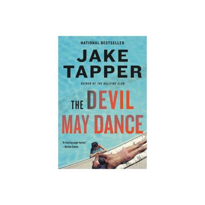 The Devil May Dance - by Jake Tapper (Paperback)