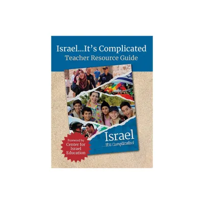 Israel...Its Complicated Teacher Resource Guide - by Behrman House (Paperback)