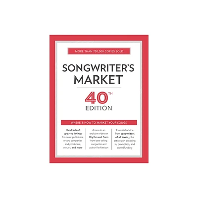 Songwriters Market - 40th Edition by Cris Freese (Paperback)