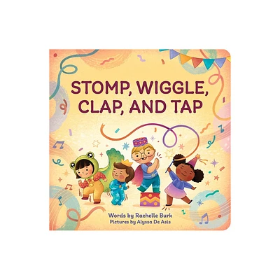 Stomp, Wiggle, Clap, and Tap