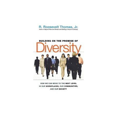 Building on the Promise of Diversity - by R Thomas (Paperback)