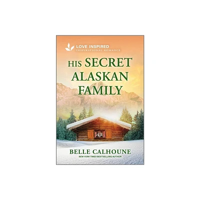 His Secret Alaskan Family