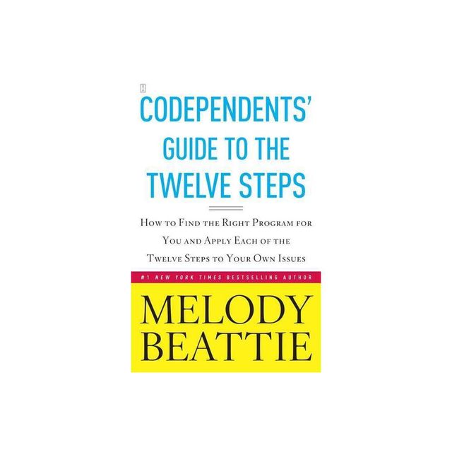 Codependents Guide to the Twelve Steps - by Melody Beattie (Paperback)