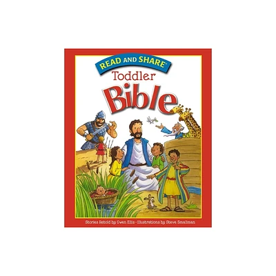 Read and Share Toddler Bible - (Read and Share (Tommy Nelson)) by Gwen Ellis (Mixed Media Product)