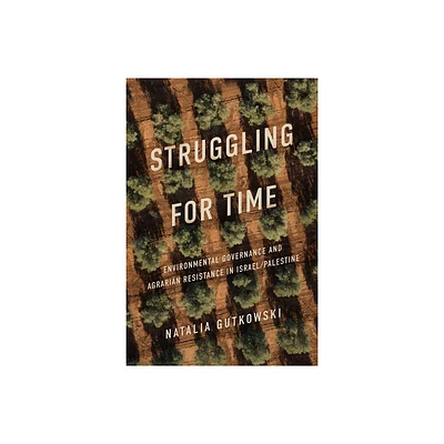 Struggling for Time - by Natalia Gutkowski (Paperback)