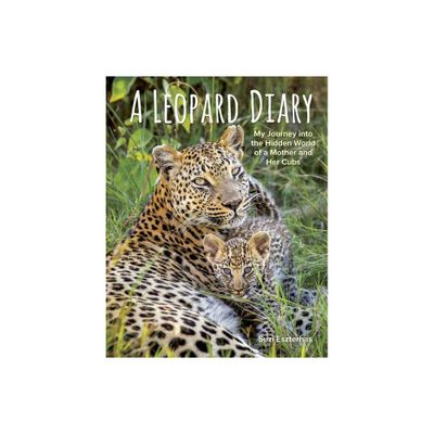 A Leopard Diary - by Suzi Eszterhas (Hardcover)