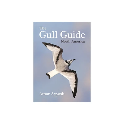 The Gull Guide - by Amar Ayyash (Paperback)