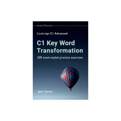 C1 Key Word Transformation - by Jane Turner (Paperback)