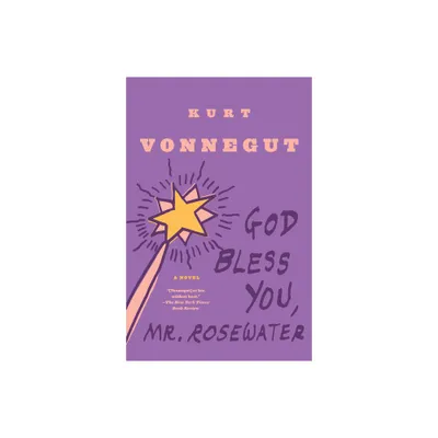 God Bless You, Mr. Rosewater - by Kurt Vonnegut (Paperback)