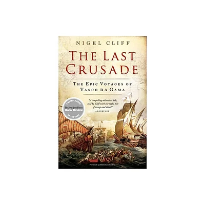 The Last Crusade - by Nigel Cliff (Paperback)