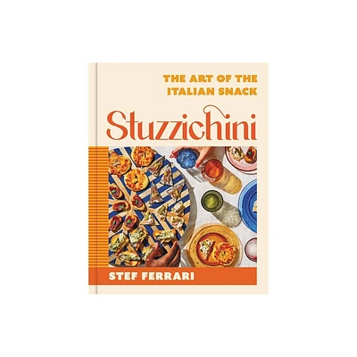 Stuzzichini - by Stef Ferrari (Hardcover)