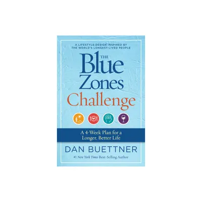 The Blue Zones Challenge - by Dan Buettner (Paperback)