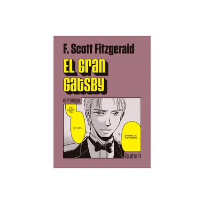 El Gran Gatsby. El Manga - by F Scott Fitzgerald (Paperback)