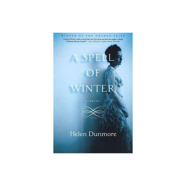 A Spell of Winter - by Helen Dunmore (Paperback)