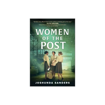 Women of the Post - by Joshunda Sanders (Paperback)