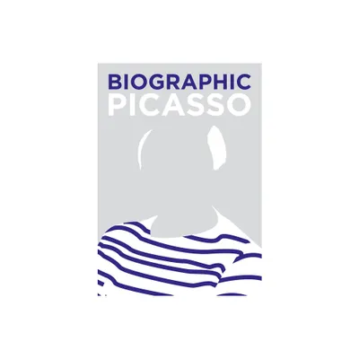 Biographic: Picasso - by Natalia Price-Cabrera (Hardcover)