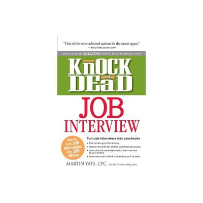 Knock em Dead Job Interview - (Knock em Dead Career Book) by Martin Yate (Paperback)