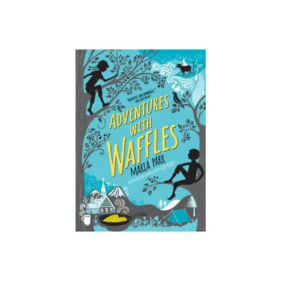 Adventures with Waffles - by Maria Parr (Paperback)