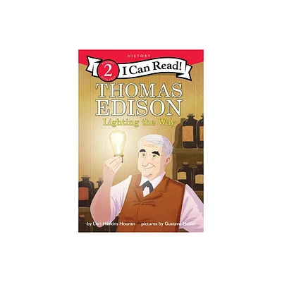 Thomas Edison: Lighting the Way - (I Can Read Level 2) by Lori Haskins Houran (Paperback)