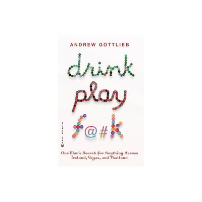 Drink, Play, F@#k - (Paperback)