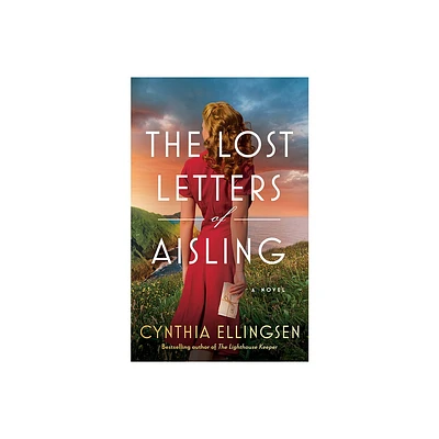 The Lost Letters of Aisling - by Cynthia Ellingsen (Paperback)