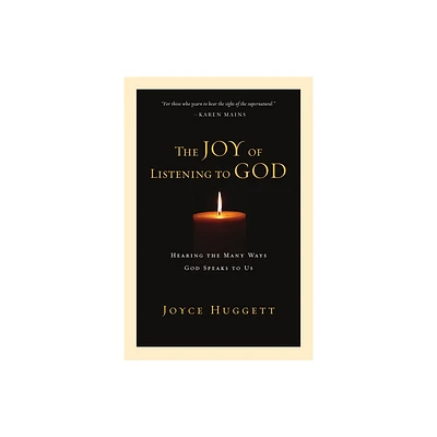 The Joy of Listening to God - by Joyce Huggett (Paperback)