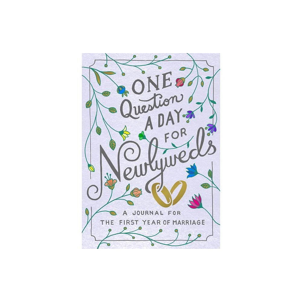 One Question a Day for Newlyweds - by Aimee Chase (Paperback)