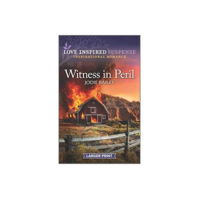 Witness in Peril - Large Print by Jodie Bailey (Paperback)