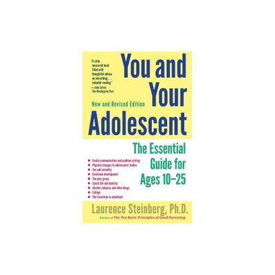 You and Your Adolescent - by Laurence Steinberg (Paperback)