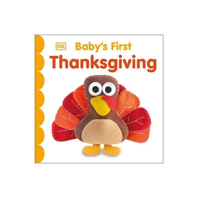 Babys First Thanksgiving - by Dawn Sirett (Hardcover)