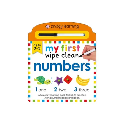 My First Wipe Clean Numbers (Priddy Learning) - by Roger Priddy & Priddy Books (Board Book)