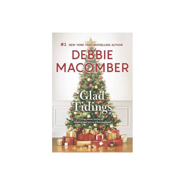 Glad Tidings: ThereS Something About Christmas - By Debbie Macomber ( Paperback )