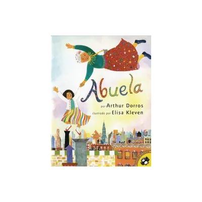 Abuela (Spanish Edition) - by Arthur Dorros (Paperback)