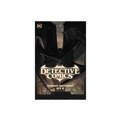 Batman: Detective Comics Vol. 3: Gotham Nocturne: ACT II