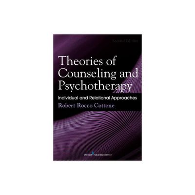 Theories of Counseling and Psychotherapy - by Robert Cottone (Paperback)