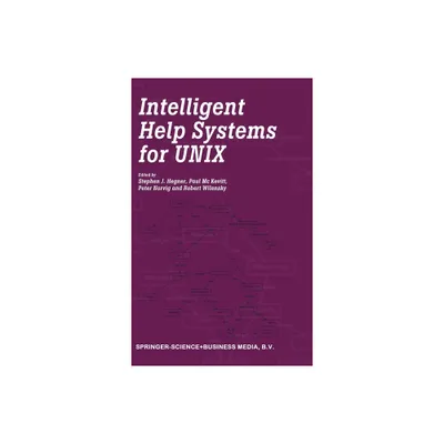 Intelligent Help Systems for Unix - by Hegner (Hardcover)