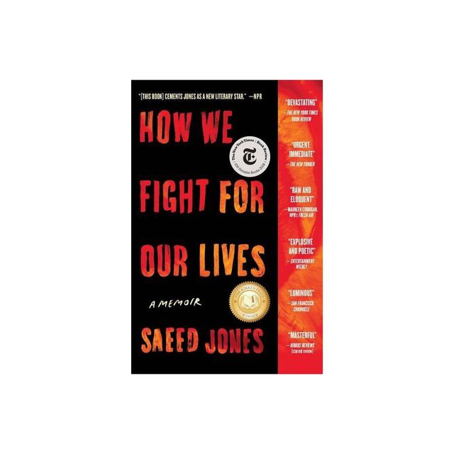 How We Fight for Our Lives - (A Bestselling Memoir) by Saeed Jones (Paperback)