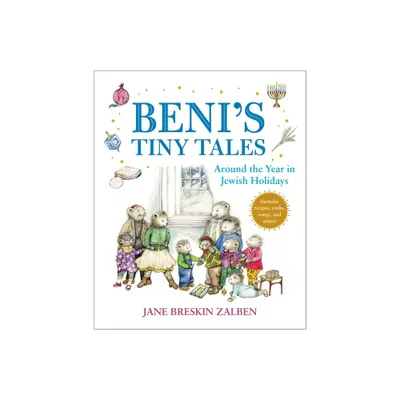 Benis Tiny Tales - by Jane Breskin Zalben (Hardcover)