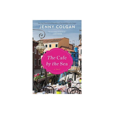 The Cafe by the Sea - by Jenny Colgan (Paperback)