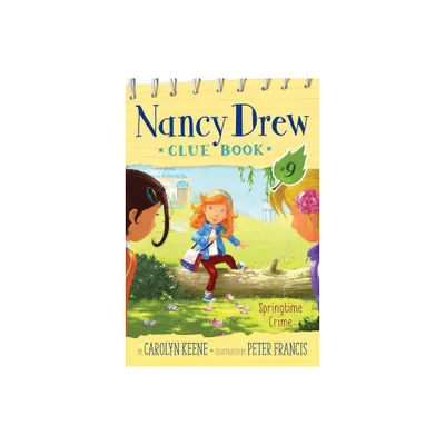 Springtime Crime - (Nancy Drew Clue Book) by Carolyn Keene (Paperback)