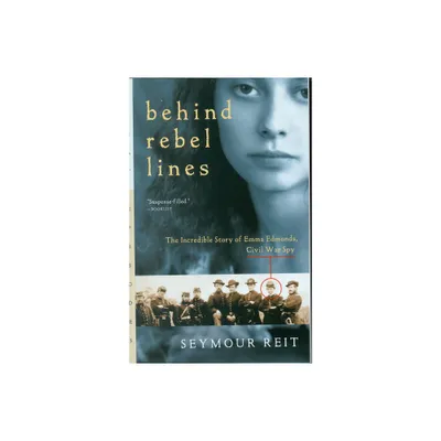 Behind Rebel Lines - (Great Episodes) by Seymour Reit (Paperback)