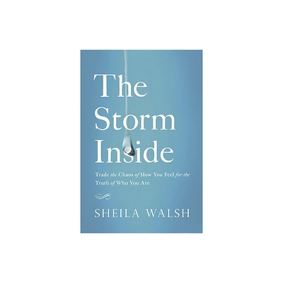 The Storm Inside - by Sheila Walsh (Paperback)