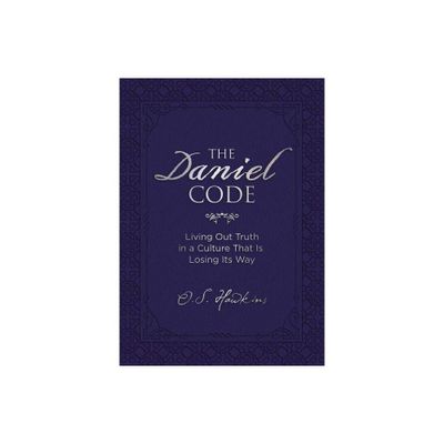 The Daniel Code - by O S Hawkins (Hardcover)