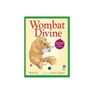 Wombat Divine - by Mem Fox (Paperback)