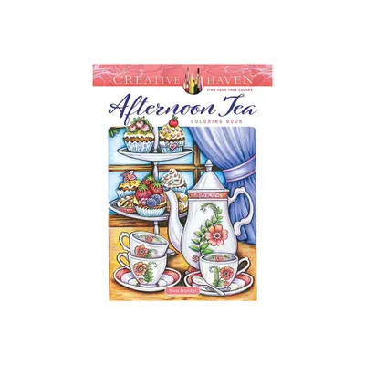 Creative Haven Afternoon Tea Coloring Book - (Adult Coloring Books: Food & Drink) by Teresa Goodridge (Paperback)