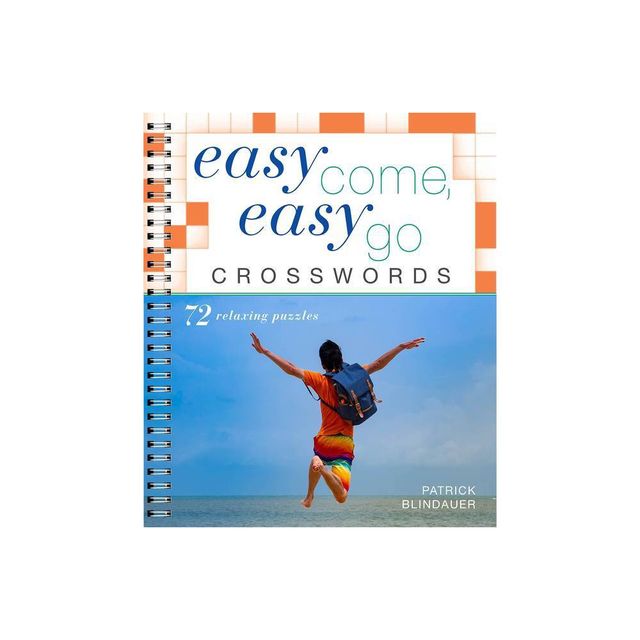 Easy Come, Easy Go Crosswords - (Easy Crosswords) by Patrick Blindauer (Paperback)