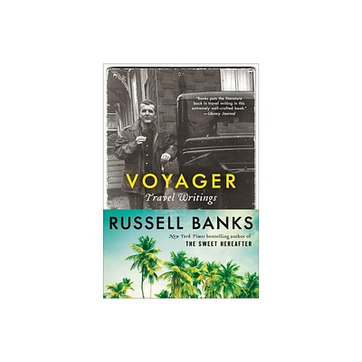 Voyager - by Russell Banks (Paperback)